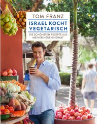 Israel kocht vegetarisch