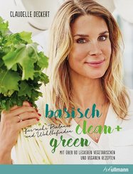 Basisch clean + green für mehr Balance und Wohlbefinden