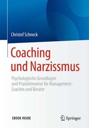 Coaching und Narzissmus, m. 1 Buch, m. 1 E-Book