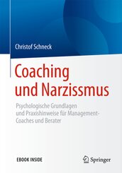 Coaching und Narzissmus, m. 1 Buch, m. 1 E-Book