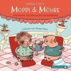 Moppi und Möhre - Abenteuer im Meerschweinchenhotel, 1 Audio-CD
