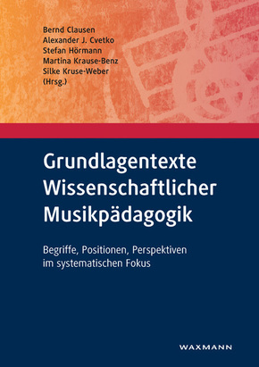 Grundlagentexte Wissenschaftlicher Musikpädagogik