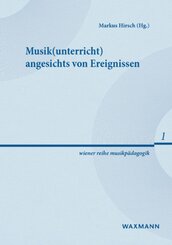 Musik(unterricht) angesichts von Ereignissen