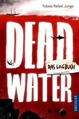 Deadwater. Das Logbuch