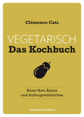Vegetarisch - Das Kochbuch