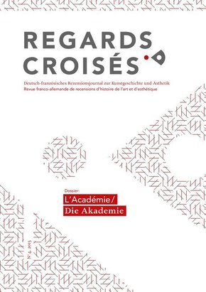 Regards croisés, L'Académie / Die Akademie - No.4/2015
