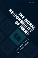 The Moral Responsibility of Firms