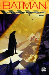 Batman: Auf dem Weg ins Niemandsland - Bd.1