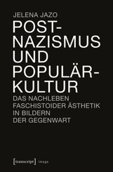 Postnazismus und Popul&auml;rkultur