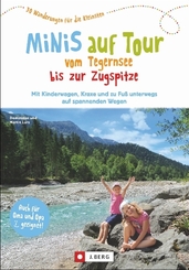 Minis auf Tour vom Tegernsee bis zur Zugspitze