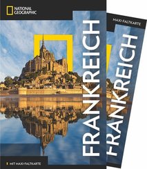 NATIONAL GEOGRAPHIC Traveler Reiseführer Frankreich mit Maxi-Faltkarte