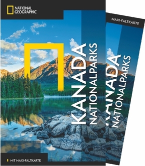 NATIONAL GEOGRAPHIC Traveler Reiseführer Kanada Nationalparks mit Maxi-Faltkarte