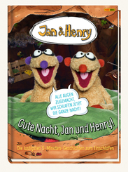 Jan & Henry - Gute Nacht, Jan und Henry!