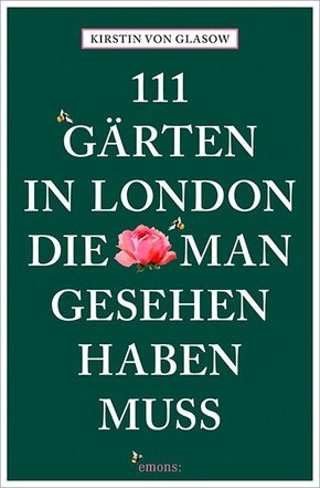 111 Gärten in London, die man gesehen haben muss