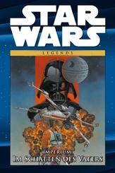 Star Wars(TM) Comic-Kollektion - Imperium: Im Schatten des Vaters