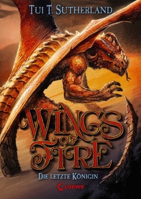 Wings of Fire (Band 5) - Die letzte Königin