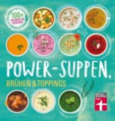 Power-Suppen, Brühen & Toppings