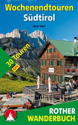 Rother Wanderbuch Wochenendtouren Südtirol