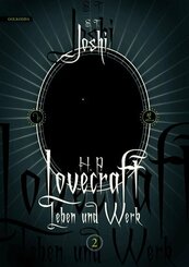 H. P. Lovecraft - Leben und Werk - Bd.2