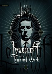 H. P. Lovecraft - Leben und Werk 1 - Bd.1