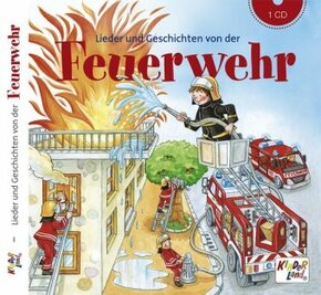 Lieder und Geschichten von der Feuerwehr, Audio-CD