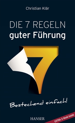 Die 7 Regeln guter Führung