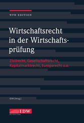 Wirtschaftsrecht in der Wirtschaftspr&uuml;fung mit Online-Ausgabe, m. 1 Buch, m. 1 Beilage