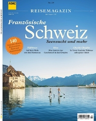ADAC Reisemagazin Französische Schweiz