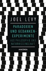 Paradoxien und Gedankenexperimente aus Philosophie und Naturwissenschaft