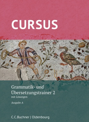 Cursus A Grammatik- und Übersetzungstrainer 2