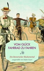 Vom Glück, Fahrrad zu fahren