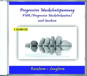 Progressive Muskelentspannung PMR (Progressive Muskelrelaxation) nach Jacobson, Audio-CD