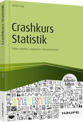 Crashkurs Statistik - inkl. Arbeitshilfen online