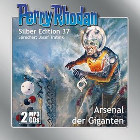Perry Rhodan Silber Edition (MP3-CDs) 37: Arsenal der Giganten, MP3-CD