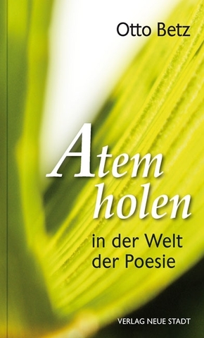 Atem holen in der Welt der Poesie