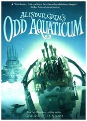 Alistair Grim's Odd Aquaticum