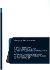 Vorbereitung zur Fachkundeprüfung für Güterkraftverkehrsunternehmer