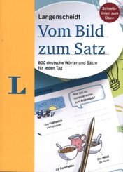 Langenscheidt Vom Bild zum Satz - Deutsch als Fremdsprache
