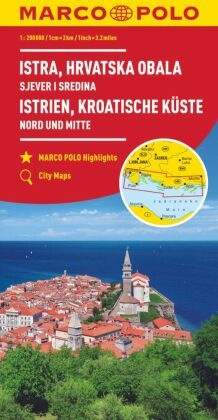 MARCO POLO Karte Istrien, Kroatische Küste Nord und Mitte 1:200 000. Istrie, Cote Croate, Nord et Centre / Istra, Hrvats -
