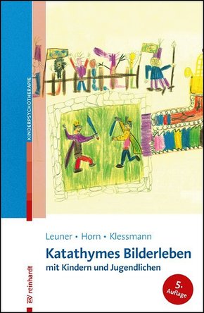 Katathymes Bilderleben mit Kindern und Jugendlichen