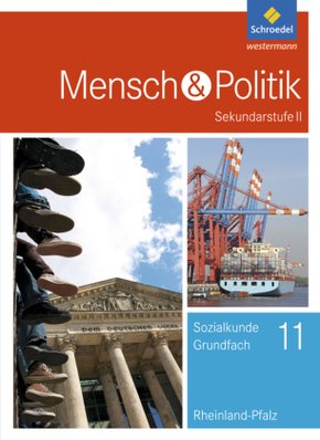 Mensch und Politik SII - Ausgabe 2017 für Rheinland-Pfalz