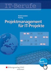 Projektmanagement für IT-Projekte