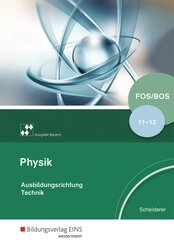 Physik FOS/BOS Ausbildungsrichtung Technik, Ausgabe Bayern