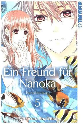 Ein Freund für Nanoka - Nanokanokare - Bd.5