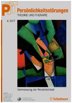 Persönlichkeitsstörungen, Theorie und Therapie (PTT): Vermessung der Persönlichkeit; Jg.2017