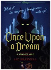 A Twisted Tale - Once Upon a Dream