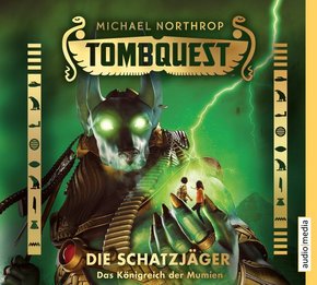 Tombquest - Die Schatzjäger. Das Königreich der Mumien, 4 Audio-CDs