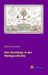 Das Horoskop in der Weltgeschichte