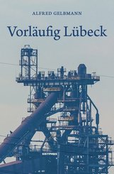 Vorl&auml;ufig L&uuml;beck