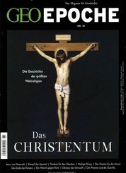 GEO Epoche: GEO Epoche / GEO Epoche 81/2016 - Das Christentum